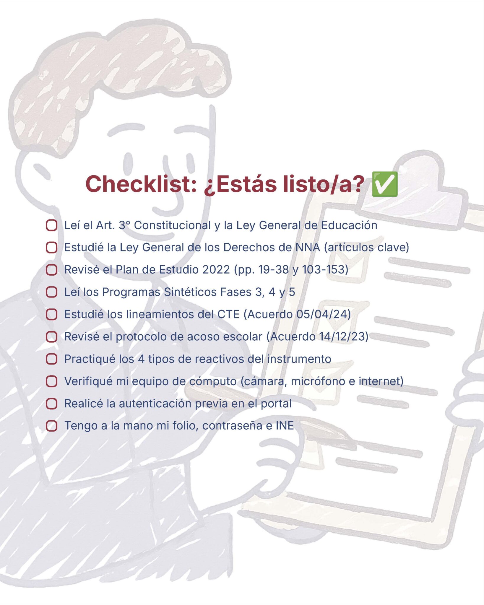 Guía de Estudio Admisión EDUCACIÓN PRIMARIA - USICAMM 2026 - 2027 + (Simulador 90 Reactivos) 11 Lista de control titulada "¿Estás listo/a?" con una marca verde y nueve tareas de preparación enumeradas, incluida la revisión de leyes, directrices, un protocolo y los documentos necesarios. Fondo ilustrado de una persona con un portapapeles.
