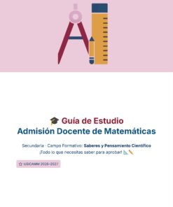 Guía de Estudio Admisión MATEMÁTICAS Educación Secundaria- USICAMM 2026 - 2027 + (Simulador 90 Reactivos) 18 Portada ilustrada de una guía de estudio titulada