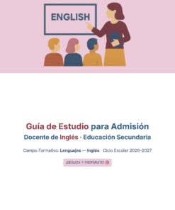 Guía de Estudio Admisión INGLÉS Educación Secundaria- USICAMM 2026 - 2027 + (Simulador 90 Reactivos) 6 Ilustración de un profesor con un libro en la mano y señalando un cartel de