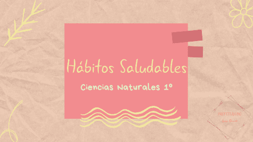 Habitos Saludables 1o