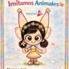 La portada "Hojas de Trabajo Imitamos Animales" muestra a una sonriente hada de dibujos animados sobre hierba, ideal para actividades educativas. Incluye un espacio en blanco "Alumno (a):" en la parte inferior para su personalización.