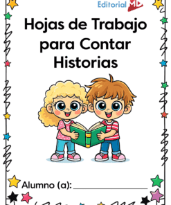 Portada colorida con un borde de estrellas, dos niños sonrientes de dibujos animados que sostienen un libro verde. Incluye texto en español: "Hojas de Trabajo para Contar Historias" y "Alumno (a):" con espacio para escribir. Ideal para actividades de narración creativa.