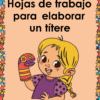 Una niña sonriente con coletas rubias sostiene una marioneta de mano rosa. En la página bordeada de estrellas se lee "Hojas de Trabajo para Elaborar un Títere. Alumno (a):", perfecto para aprender sobre marionetas de forma divertida.