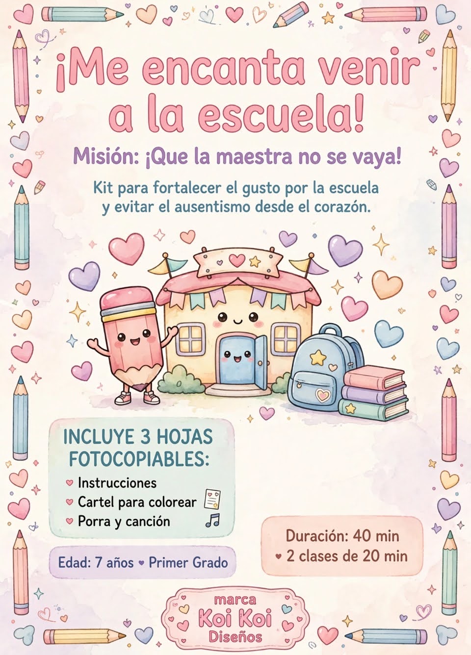 ¡Me Encanta Venir a la Escuela! Kit para Evitar el Ausentismo y Fortalecer el Gusto por la Escuela | 7 Años Primer Grado 1 ¡Me Encanta Venir a la Escuela! Kit para Evitar el Ausentismo y Fortalecer el Gusto por la Escuela | 7 Años Primer Grado
