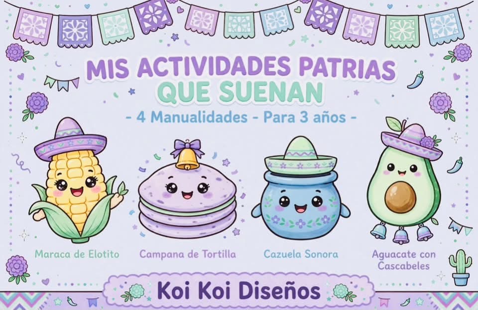 Mis Actividades Patrias que Suenan | 4 Manualidades con Sonido para 3 Años | Fiestas Patrias México 1 Mis Actividades Patrias que Suenan | 4 Manualidades con Sonido para 3 Años | Fiestas Patrias México