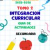 Colorida portada de temática escolar para una guía de actividades de educación secundaria titulada "Tomo 2 Integración Curricular", con divertidas ilustraciones de un lápiz, una manzana y un vaso de precipitados, con fondo cuadriculado y formas decorativas.