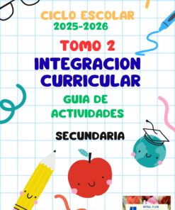Colorida portada de temática escolar para una guía de actividades de educación secundaria titulada "Tomo 2 Integración Curricular", con divertidas ilustraciones de un lápiz, una manzana y un vaso de precipitados, con fondo cuadriculado y formas decorativas.