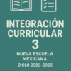 Planeaciones Integración Curricular 3° Secundaria | Ciclo Completo 2025-2026 | Editables y Listas