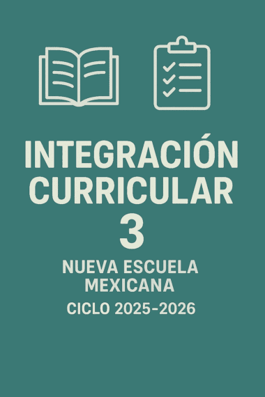 Planeaciones Integración Curricular 3° Secundaria | Ciclo Completo 2025-2026 | Editables y Listas