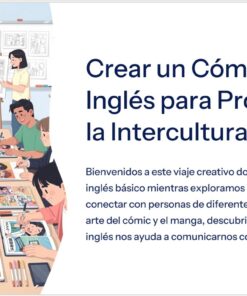 Un grupo heterogéneo de niños se sienta en torno a una mesa para dibujar cómics, guiados por un profesor. El texto que aparece junto a ellos promueve un proyecto creativo para hacer cómics en inglés, destacando el aprendizaje y la comunicación interculturales.