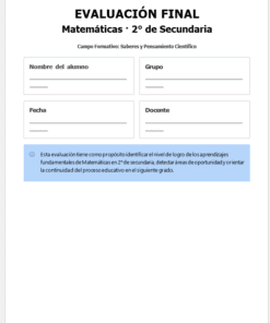 Portada de evaluación final en español para 2º de matemáticas de secundaria. Tiene campos para el nombre del alumno, el grupo, la fecha y el profesor, además de una nota que explica el propósito de la evaluación en un recuadro azul.