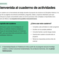 Captura de pantalla de un cuaderno de actividades educativas en español. La página da la bienvenida a los usuarios, explica el propósito del cuaderno en el aprendizaje histórico y esboza las instrucciones de uso. Dos recuadros resaltados en verde resumen los puntos principales.