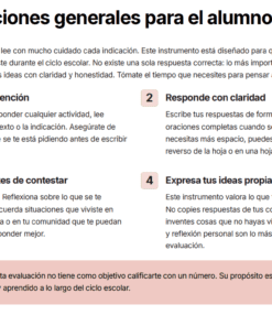Instrucciones generales para el alumno. Cuatro recuadros naranjas con consejos para responder a una evaluación: leer con atención, responder con claridad, pensar antes de contestar y expresar ideas propias.