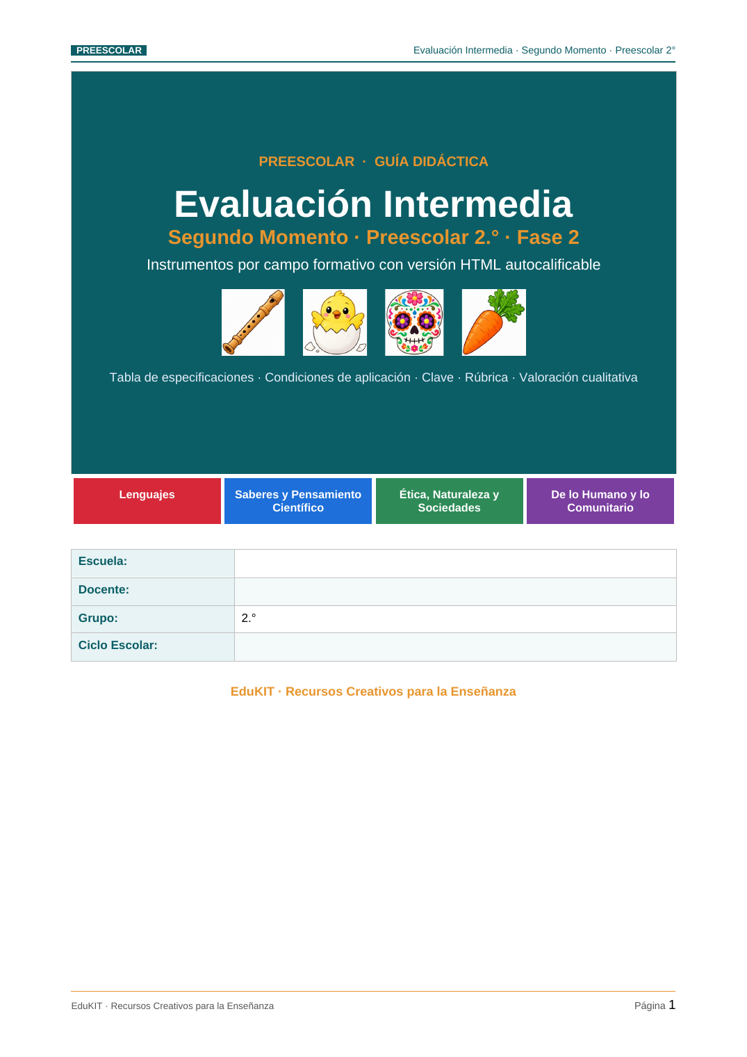 EduKIT Evaluación Intermedia Preescolar 2° | Segundo Momento NEM Fase 2 2 Portada de una guía de evaluación preescolar con criterios, categorías codificadas por colores y datos sobre el centro y el grupo.
