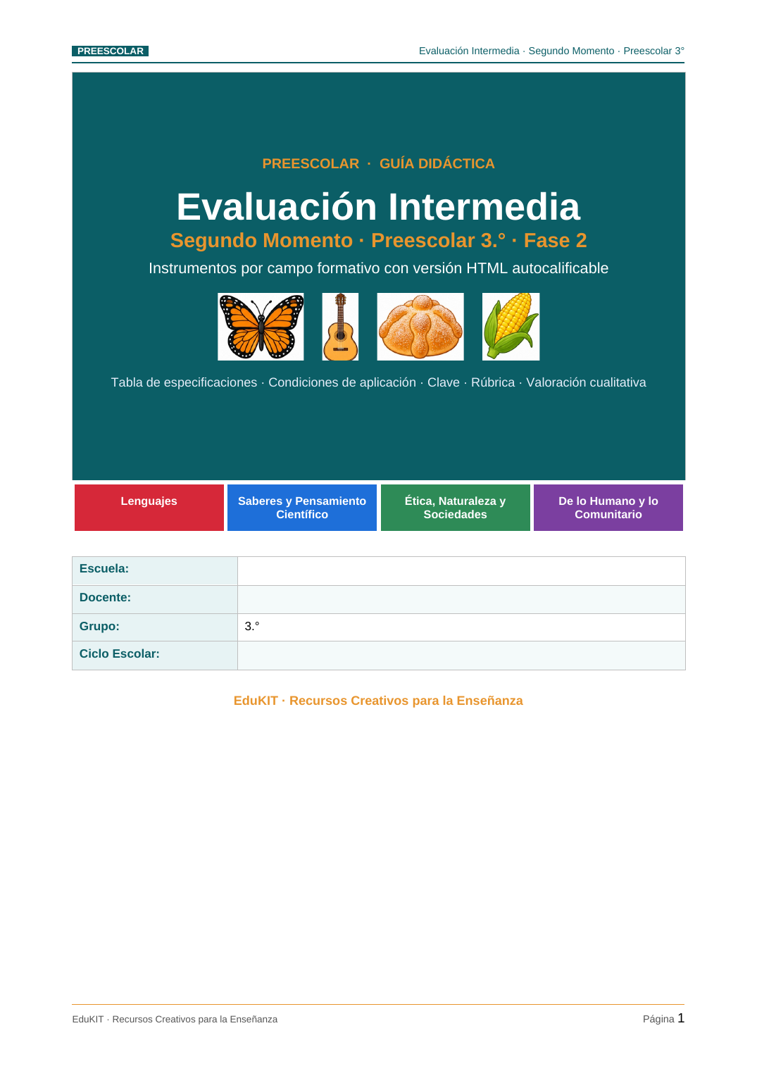 EduKIT Evaluación Intermedia Preescolar 3° | Segundo Momento NEM Fase 2 2 Portada de una guía educativa de educación infantil para la evaluación, con iconos de áreas de aprendizaje y campos, y datos escolares.