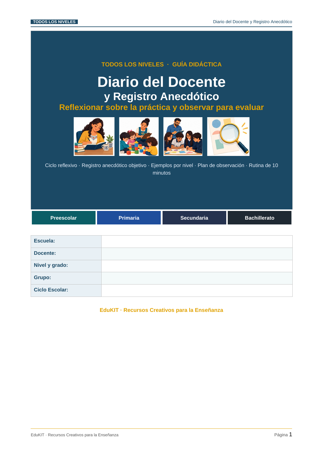 EduKIT Diario del Docente y Registro Anecdótico | Preescolar, Primaria, Secundaria y Bachillerato 2 Portada del Diario del Docente y Registro Anecdótico con campos para indicar el centro educativo, el profesor y el curso.