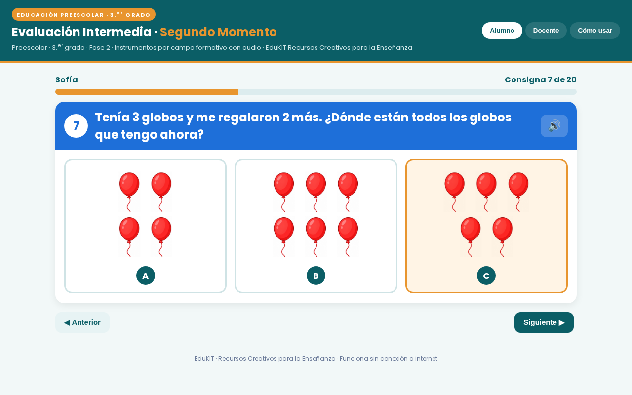 EduKIT Evaluación Intermedia Preescolar 3° | Segundo Momento NEM Fase 2 5 Pregunta interactiva: ¿Qué conjunto muestra 5 globos? Opciones: A (3 globos), B (4), C (5).