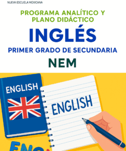 Inglés - Programa Analítico y Plano Didáctico - Primer Grado de Secundaria