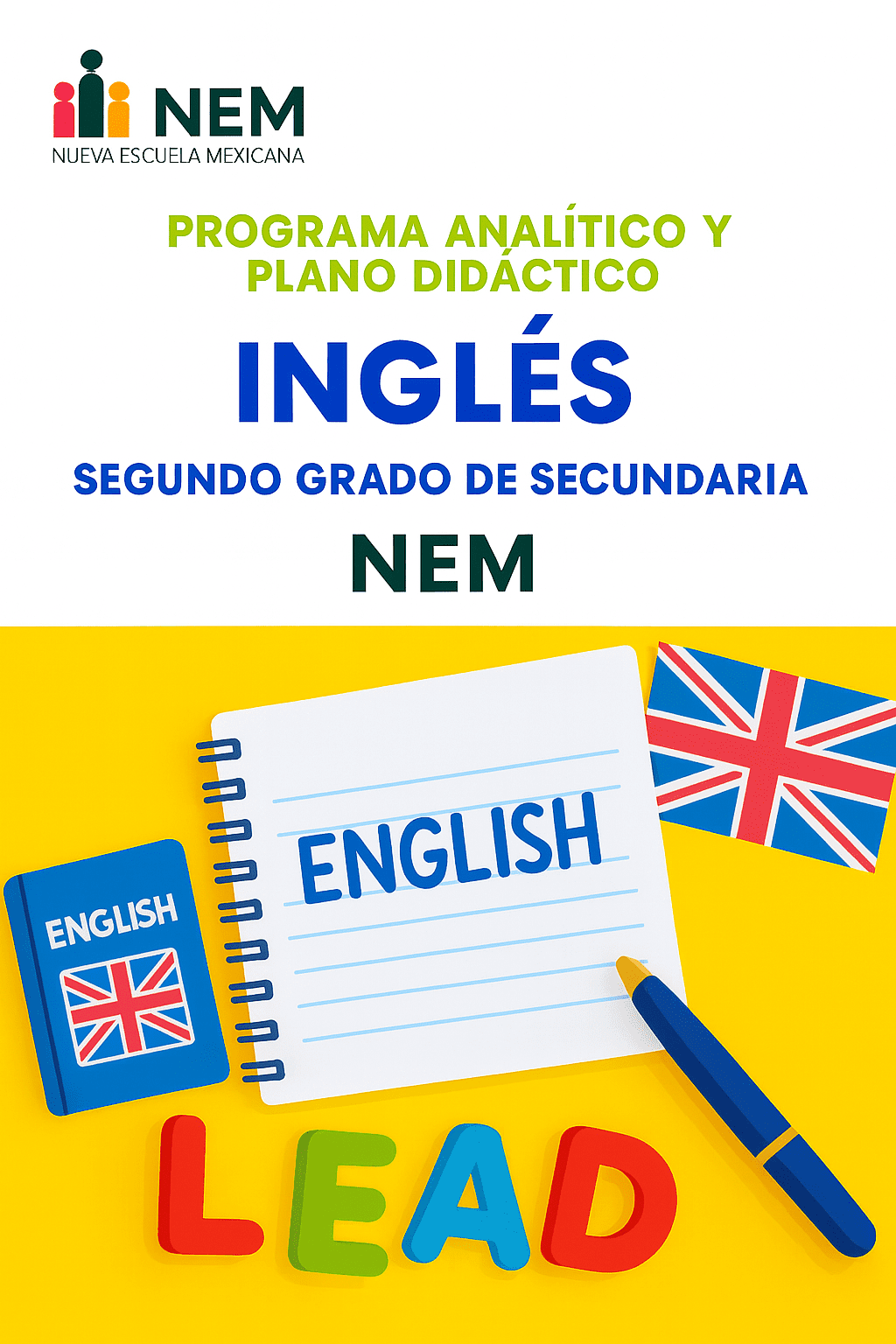 Inglés - Programa Analítico y Plano Didáctico - Segundo Grado de Secundaria 1 Inglés - Programa Analítico y Plano Didáctico - Segundo Grado de Secundaria