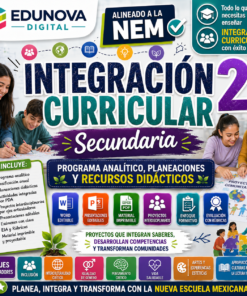 Integración Curricular 2° Secundaria NEM 2026-2027 | Programa Analítico, Planeaciones y Recursos Didácticos Editables