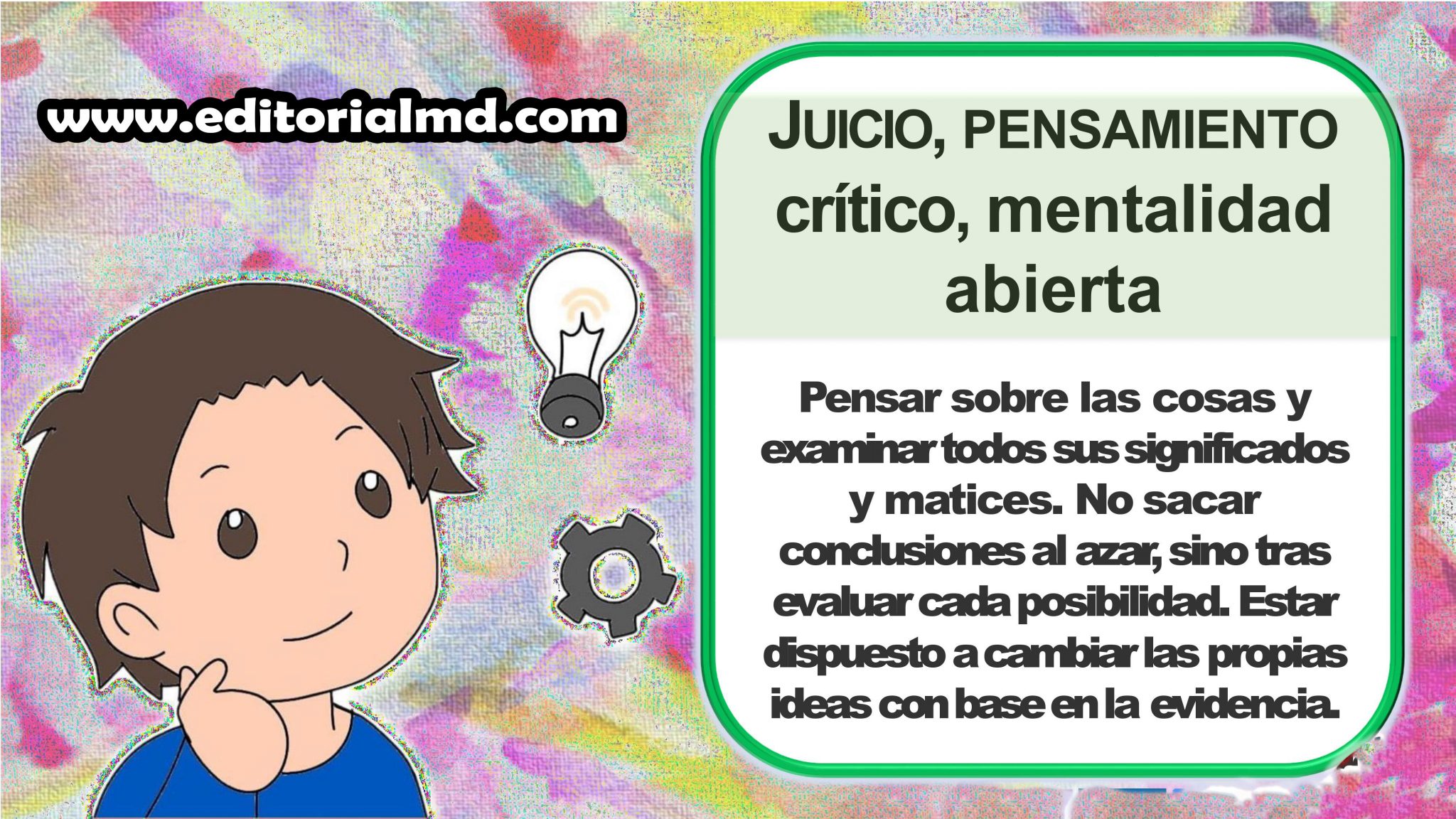 Juicio, pensamiento crítico, mentalidad abierta Seligman