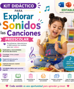 Kit Didáctico para Explorar los Sonidos y las Canciones Preescolar 2026-2027 Word, PowerPoint y PDF