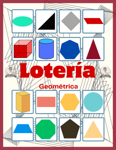 Una colorida tarjeta de juego de Lotería titulada "Geometría" muestra varias formas geométricas como círculos, cubos, hexágonos, triángulos, cilindros, prismas y conos en una cuadrícula.
