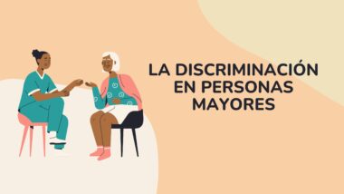 LA DISCRIMINACION EN PERSONAS MAYORES