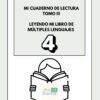 Portada con el título "Mi Cuaderno de Lectura Tomo III. Leyendo mi libro de múltiples lenguajes", el número 4, y una ilustración de una persona leyendo un libro con el texto "Miss Dianita" en la portada.