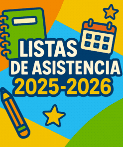 Gráfico colorido con un cuaderno verde, un lápiz naranja y un calendario, con el texto en español "Listas de Asistencia 2025-2026" rodeado de estrellas sobre un fondo brillante y geométrico.