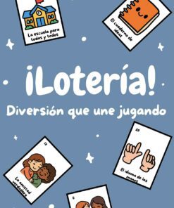 Fondo azul con estrellas blancas y cuatro tarjetas ilustradas. El texto del centro reza: "¡Lotería! Diversión que une jugando". Las tarjetas muestran la escuela, un cuaderno, niños y manos haciendo señas.