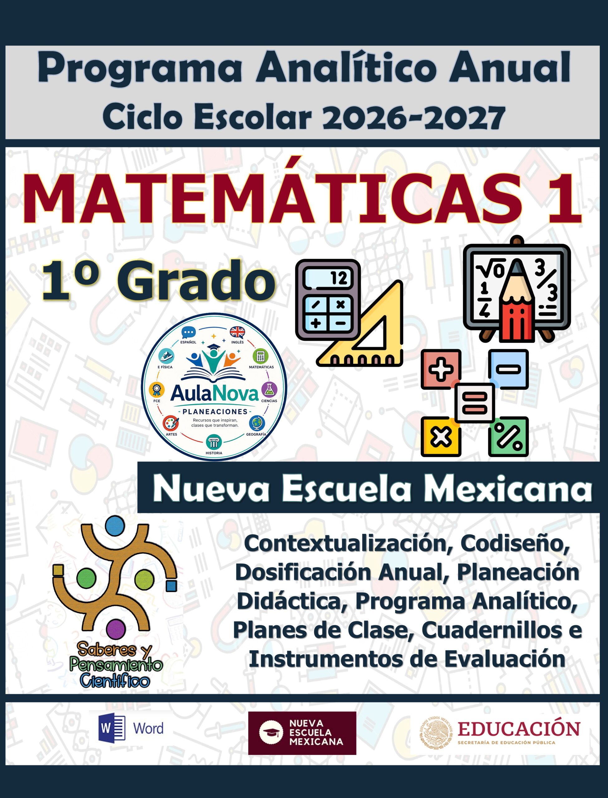 Programa Analítico Anual MATEMÁTICAS 1, Secundaria 1º (Ciclo Escolar 2026 – 2027) 1 Programa Analítico Anual MATEMÁTICAS 1, Secundaria 1º (Ciclo Escolar 2026 – 2027)