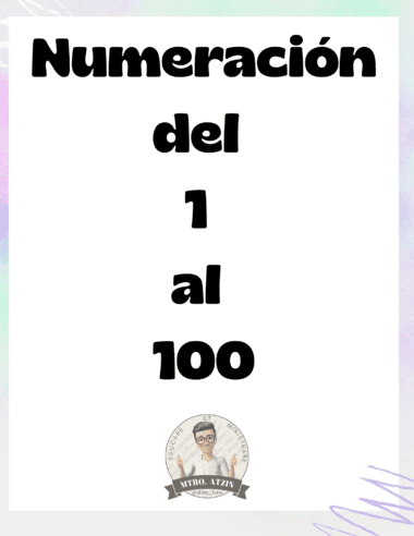 Cartel blanco con texto negro en negrita que dice "Numeración del 1 al 100". En la parte inferior aparece un logotipo circular con una persona con gafas y el texto "Mtro. Atzin". El fondo tiene un tenue degradado de color pastel.