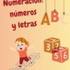 Numeración: Números y Letras para imprimir