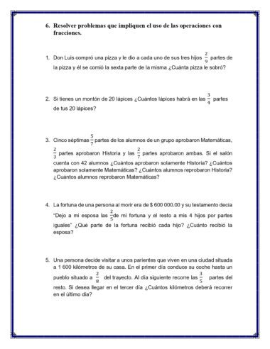 Una hoja de ejercicios en español titulada "6. Resolver problemas que impliquen el uso de las operaciones con fracciones" con seis problemas de palabras que implican fracciones, ilustraciones y un formato claro.