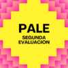 En el centro se encuentra un cuadrado amarillo brillante con el texto "PALE SEGUNDA EVALUACIÓN" en negro. Los bordes tienen un patrón en zigzag en tonos de rosa, lo que crea un borde vibrante alrededor del texto. El fondo es un degradado de rosa que va pasando a un tono más claro.
