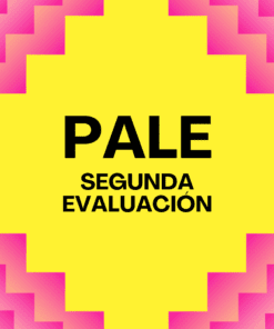 En el centro se encuentra un cuadrado amarillo brillante con el texto "PALE SEGUNDA EVALUACIÓN" en negro. Los bordes tienen un patrón en zigzag en tonos de rosa, lo que crea un borde vibrante alrededor del texto. El fondo es un degradado de rosa que va pasando a un tono más claro.