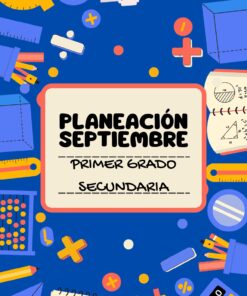 PLANEACION MATEMATICAS SECUNDARIA PRIMER GRADO SEPTIEMBRE