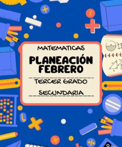 PLANEACION MATEMATICAS TERCER GRADO FEBRERO
