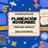 PLANEACION MATEMATICAS TERCER GRADO SECUNDARIA NOVIEMBRE