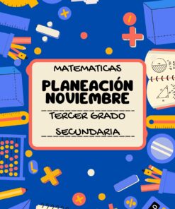 PLANEACION MATEMATICAS TERCER GRADO SECUNDARIA NOVIEMBRE