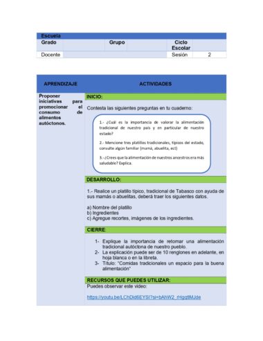 Plan de clase para profesores centrado en la promoción del consumo de alimentos autóctonos tradicionales. Incluye objetivos, preguntas introductorias, actividades, cierre y un enlace a recursos de YouTube, todo en español.