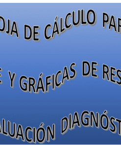 Hoja de cálculo para informe y gráficas de resultados de la evaluación diagnóstica.