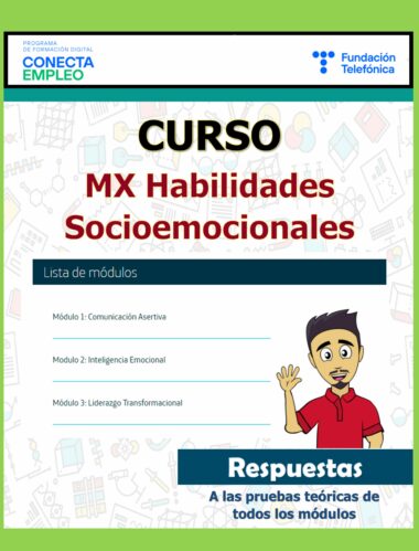 Un cartel del curso titulado "Curso MX Habilidades Socioemocionales" incluye detalles de tres módulos: Comunicación Asertiva, Inteligencia Emocional y Liderazgo Transformacional. El cartel presenta a un hombre ilustrado con un bocadillo que dice "Respuestas".