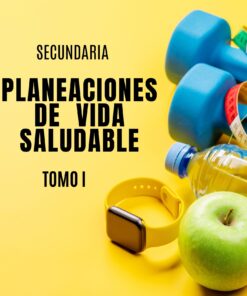 PLANEACIONES DE VIDA SALUDABLE SECUNDARIA