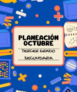 Cartel de colores con material escolar alrededor del borde y un cartel central en el que se lee: "Planeación Octubre, Tercer Grado, Secundaria" sobre fondo azul.