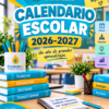 Calendario Escolar 2026-2027 GRATIS | Educación Básica | EnciendeIA