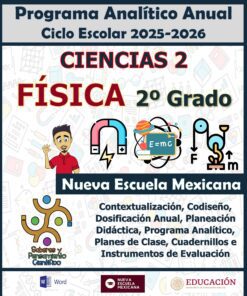 Programa Analítico Anual CIENCIAS II FÍSICA, Secundaria 2º (Ciclo Escolar 2025 – 2026)