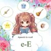 Ilustración de una niña sonriente leyendo un libro, rodeada de libros y flores. Sobre ella hay imágenes de una lanza, un elefante, una escoba, una estrella y un erizo. El texto reza: "Aprendo la vocal e-E.