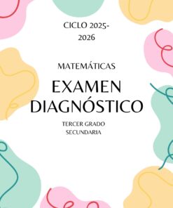 EXAMEN DIAGNOSTICO MATEMATICAS TERCER GRADO SECUNDARIA